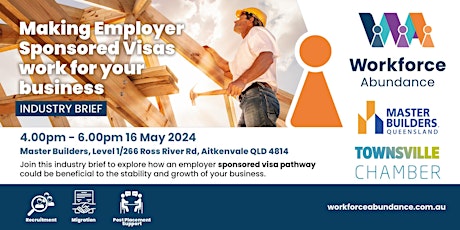 Making Employer Sponsored Visas Work for your Business - Townsville