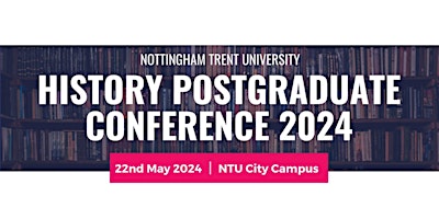 Immagine principale di NTU History Postgraduate Conference 2024 