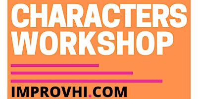 Improv Characters Workshop primary image