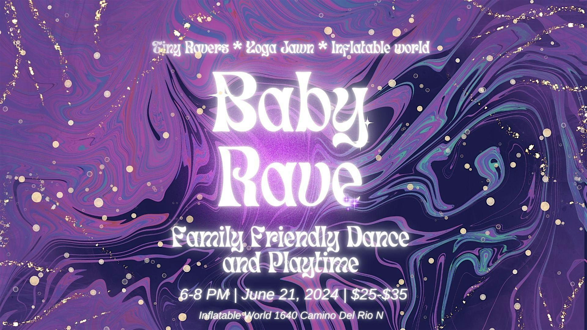 Baby Rave: Family friendly dance party at Inflatable World