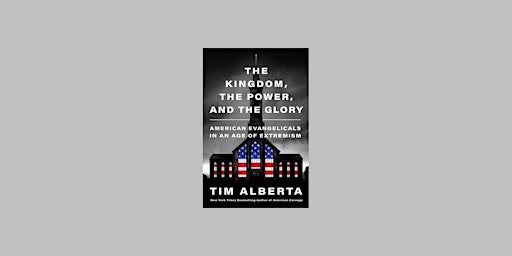 ePub [Download] The Kingdom, the Power, and the Glory: American Evangelical primary image