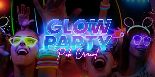 Imagem principal de Big Night Out Pub Crawl | GLOW PARTY | Friday 17 May | Sydney