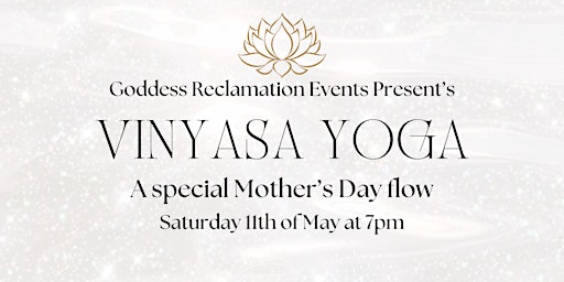 Imagem principal do evento Vinyasa Yoga : A Special Mother’s Day Flow