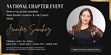 National Chapter Event featuring Guest Speaker Jennifer Sanchez