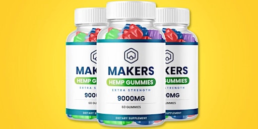 Hauptbild für Makers CBD Gummies Reviews & 300mg Price $39 for USA Customers Only !