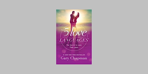 ePub [Download] The 5 Love Languages: The Secret to Love That Lasts by Gary primary image