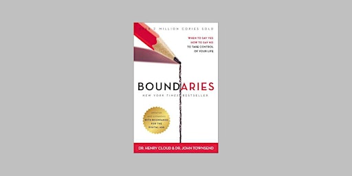 Download [PDF]] Boundaries Updated and Expanded Edition: When to Say Yes, H primary image