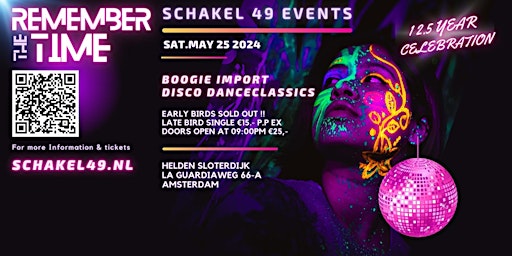 Imagem principal do evento Schakel 49 Reunie -  12,5 JARIG BESTAAN oldskool disco dance classics