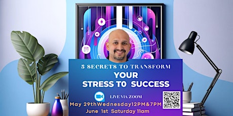 5 Secrets to Transform Your Stress to Success