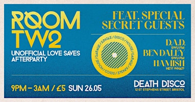 Primaire afbeelding van Room Two Unofficial Love Saves After Party at Death Disco