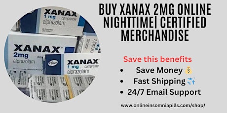 Buy Xanax 2mg Online Nighttime| Certified Merchandise