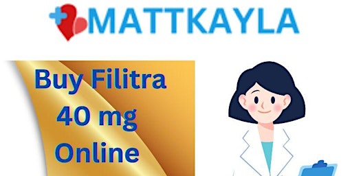 Buy Filitra 40 mg (usa) online #mattkayla primary image
