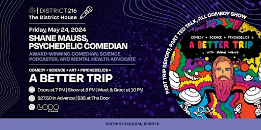 Imagem principal do evento The District House (Fri. 5/24 with Shane Mauss, Psychedelic Comedian)