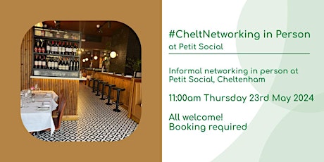 #CheltNetworking in Person at Petit Social