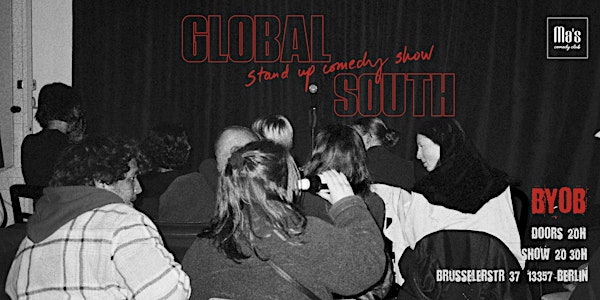 FREE BEER! Ma's COMEDY CLUB presents: Global South -- Stand-Up in English