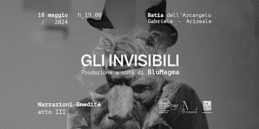 Hauptbild für Gli Invisibili - Narrazioni Inedite atto III