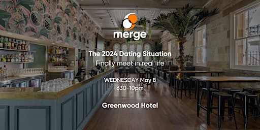 Imagem principal do evento Merge Dating Greenwood Hotel | Bar Full of Singles | 23-40