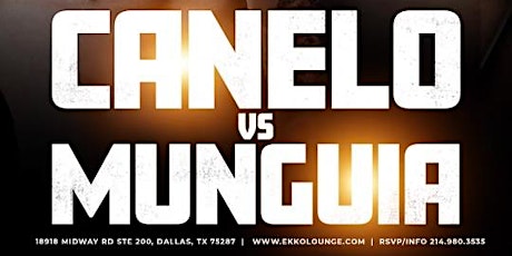 FIGHT NIGHT- Canelo vs Munguia