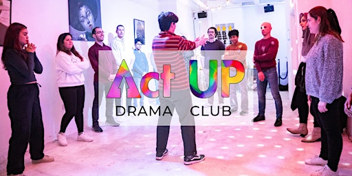 Imagem principal do evento Adult Drama Club - Drama and Improv Workshops! (No experience required)
