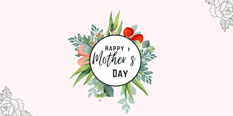 Mother's Day Dance Party & Selfcare