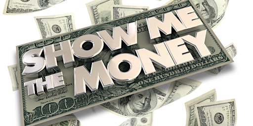 Image principale de Show Me The Money!