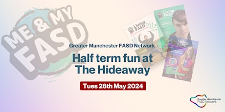 Greater Manchester FASD Network - Half term fun at The Hideaway!