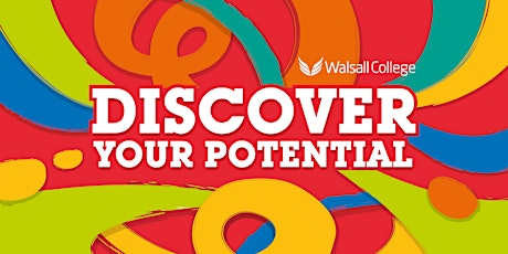 Walsall College Tuesday 18 June Open Day 2024