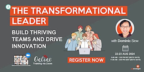 The Transformational Leader: Build Thriving Teams & Drive Innovation