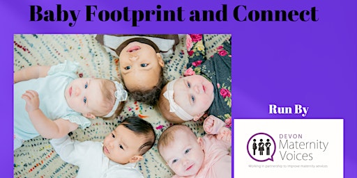 Imagem principal do evento Baby Footprint and Coffee Morning - Devon Maternity Voices