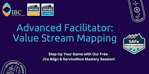 Imagem principal do evento Advanced Facilitator: Value Stream Mapping - Virtual Class