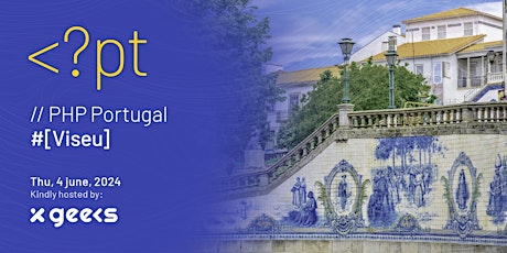 Hauptbild für PHP Portugal #[Viseu] at xgeeks // v13