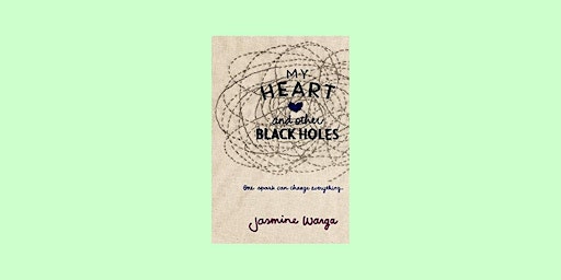 Imagem principal do evento download [pdf]] My Heart and Other Black Holes BY Jasmine Warga PDF Downloa