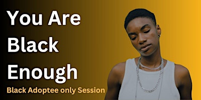 Imagem principal de Black Adoptees: You Are Black Enough