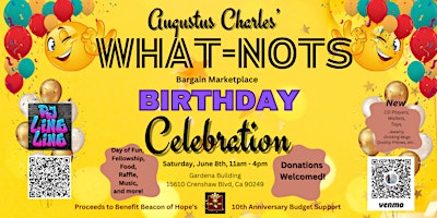 Primaire afbeelding van Augustus Charles' Birthday Celebration and What-Nots Fundraiser