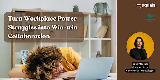 Imagem principal do evento Turn Workplace Power Struggles into Win-win Collaboration