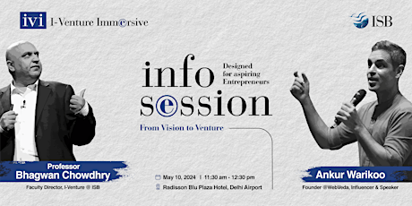 I-Venture Immersive (ivi) Inaugural Info Session in Delhi - May 10, 2024