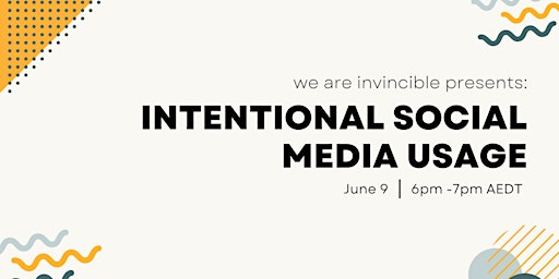 Intentional Social Media Usage: Online FREE event primary image