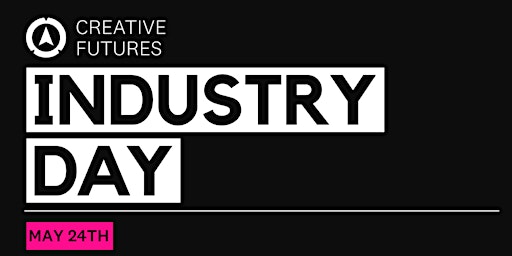 Hauptbild für SFS Creative Futures Industry Day Level 6 - Session 1B - BFI Funding