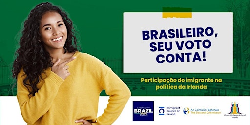 Imagem principal do evento Participação dos Brasileiros nas Eleições Locais na Irlanda