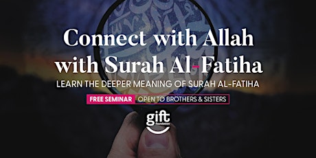 Connect with Allah with Surah Al-Fatiha