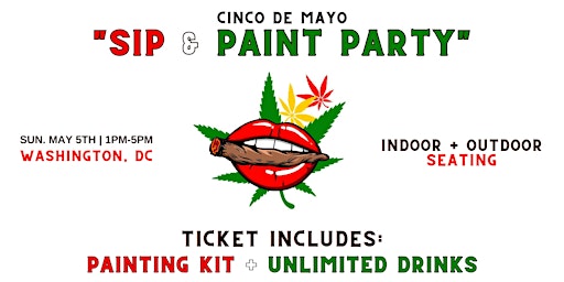 Imagen principal de Cinco De Mayo Sip & Paint Party | Unlimited Free Drinks