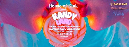 Imagem principal do evento House of Kink Presents: Kandyland - a kinky candy-themed rave!