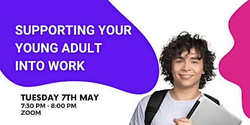 Supporting Your Young Adult Into Work primary image