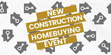 New Construction Homebuying Event