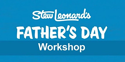 Imagem principal do evento Father's Day Workshop for Kids