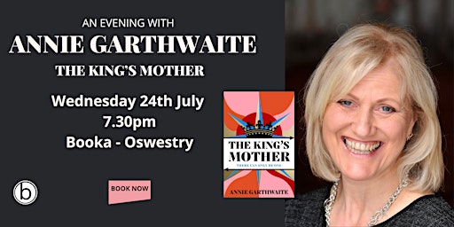 Imagem principal do evento An Evening with Annie Garthwaite - The King's Mother