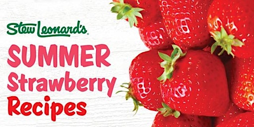Summer Strawberry Recipes Culinary Class for Kids