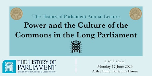 Imagem principal do evento Annual Lecture: Power & the Culture of the Commons in the Long Parliament