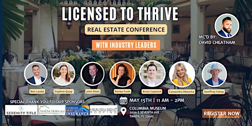 Imagem principal do evento Licensed to Thrive - Tampa Real Estate Agent Event