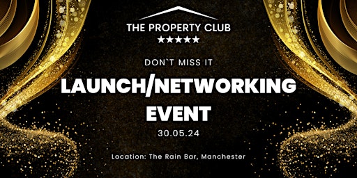 Imagem principal do evento The Property Club -  Launch & Networking Event